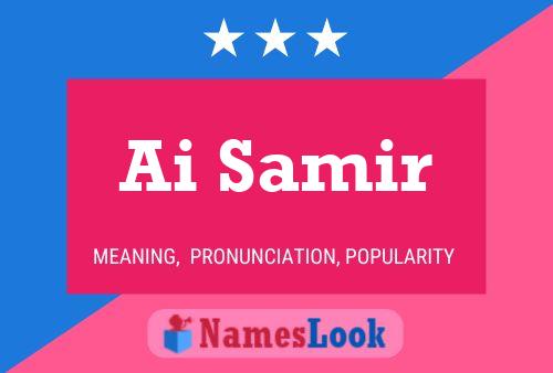 Ai Samir Name Poster