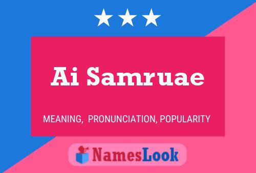 Ai Samruae Name Poster