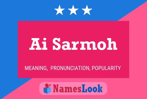 Ai Sarmoh Name Poster