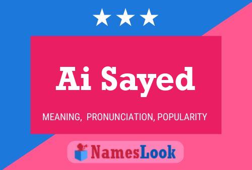 Ai Sayed Name Poster