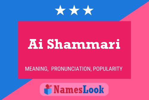 Ai Shammari Name Poster