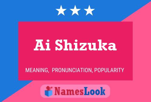 Ai Shizuka Name Poster