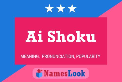 Ai Shoku Name Poster