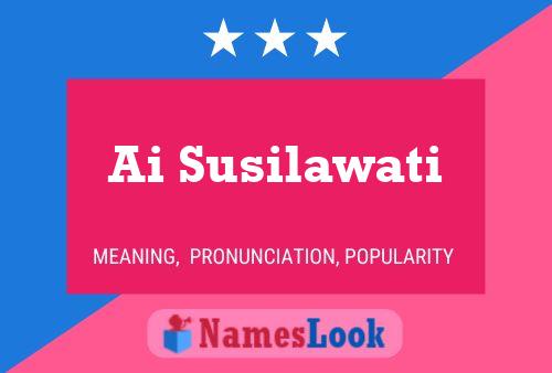 Ai Susilawati Name Poster