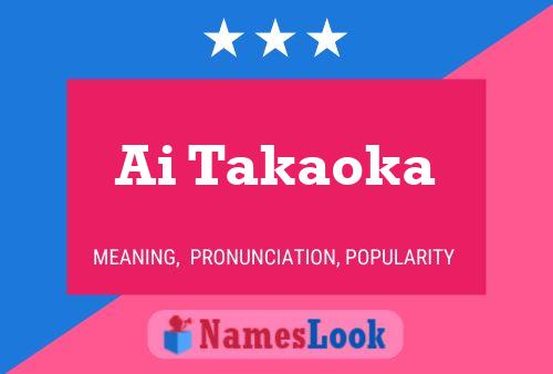 Ai Takaoka Name Poster