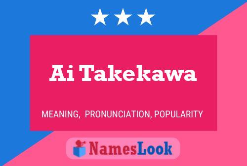 Ai Takekawa Name Poster