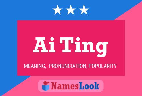 Ai Ting Name Poster