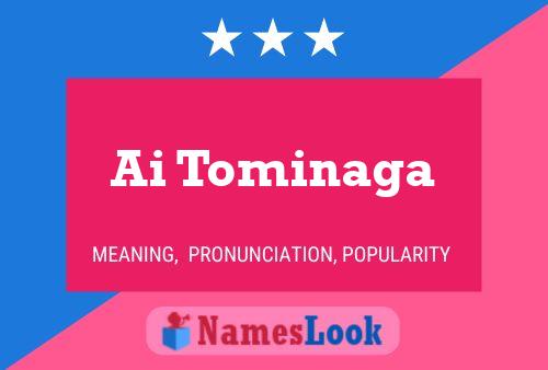 Ai Tominaga Name Poster