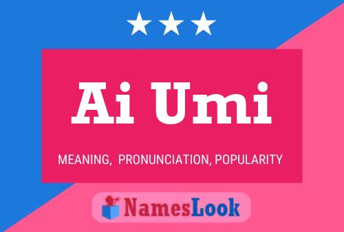 Ai Umi Name Poster