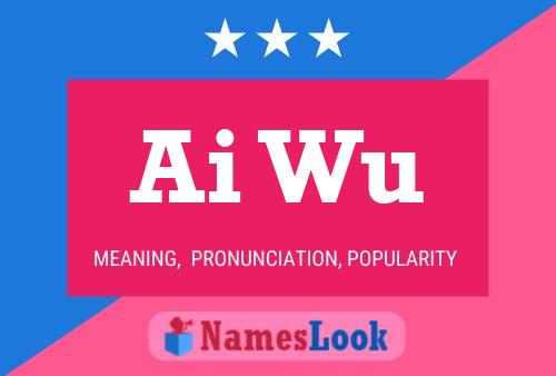 Ai Wu Name Poster