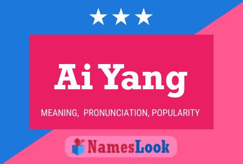 Ai Yang Name Poster