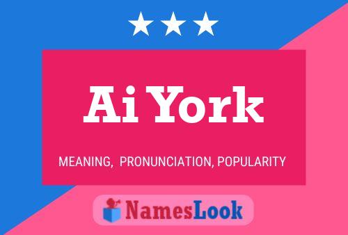 Ai York Name Poster