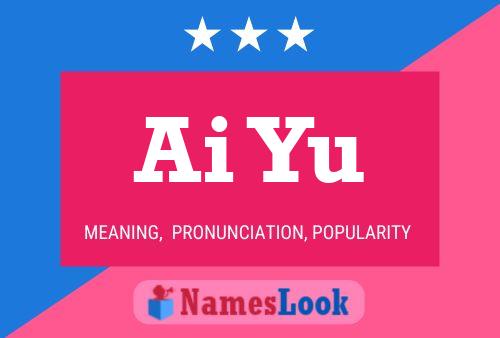 Ai Yu Name Poster