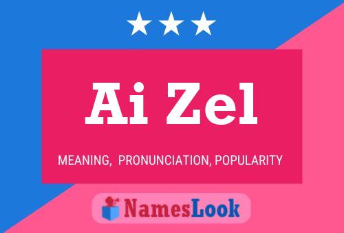 Ai Zel Name Poster