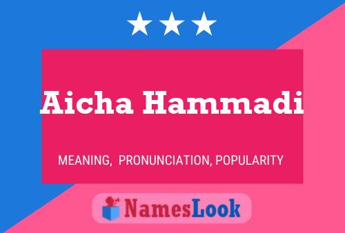 Aicha Hammadi Name Poster