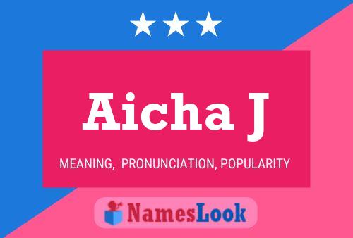 Aicha J Name Poster