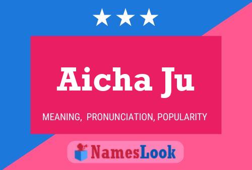 Aicha Ju Name Poster