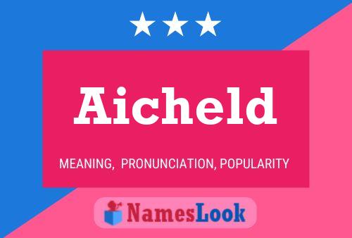 Aicheld Name Poster