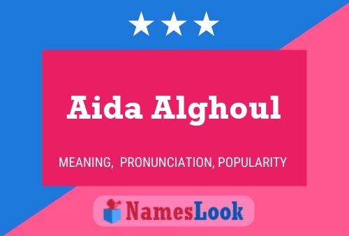 Aida Alghoul Name Poster