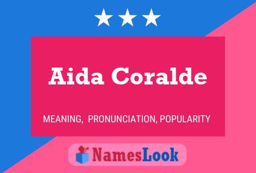 Aida Coralde Name Poster