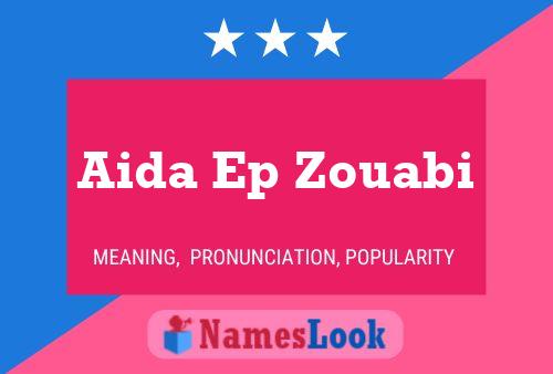 Aida Ep Zouabi Name Poster