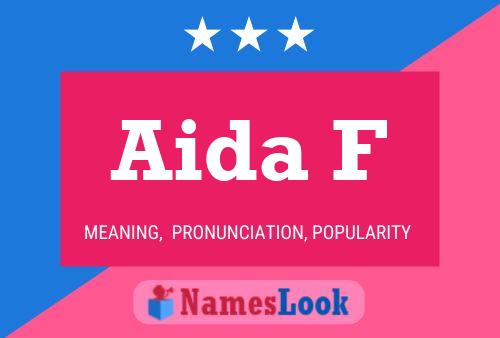 Aida F Name Poster