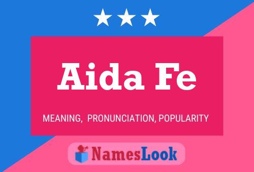 Aida Fe Name Poster