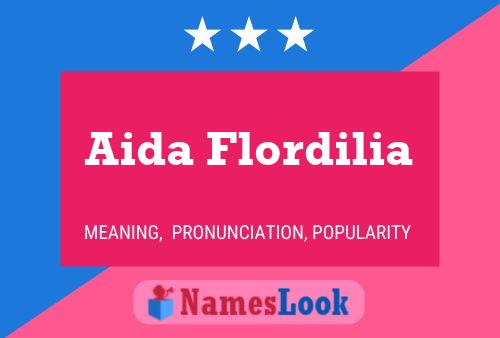 Aida Flordilia Name Poster