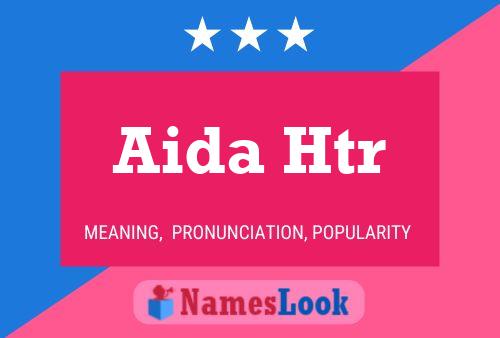 Aida Htr Name Poster