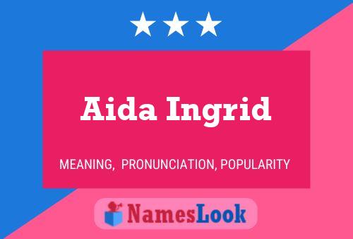 Aida Ingrid Name Poster