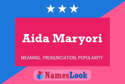 Aida Maryori Name Poster