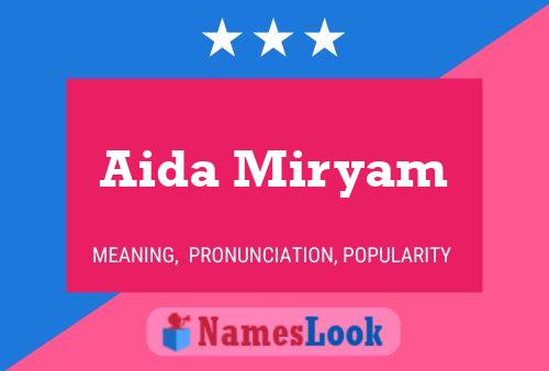 Aida Miryam Name Poster