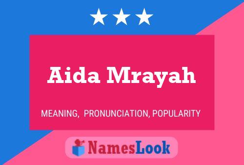 Aida Mrayah Name Poster