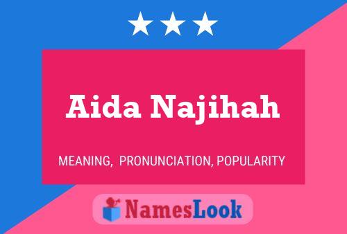 Aida Najihah Name Poster