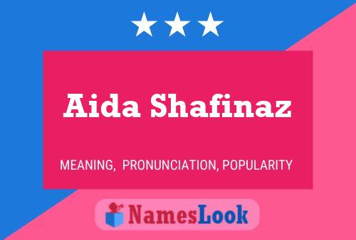 Aida Shafinaz Name Poster