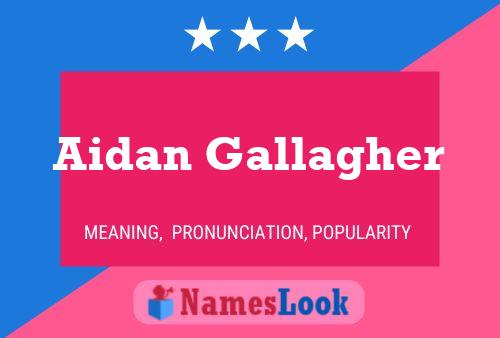 Aidan Gallagher Name Poster