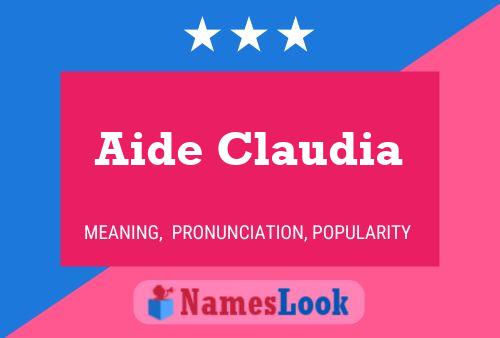 Aide Claudia Name Poster