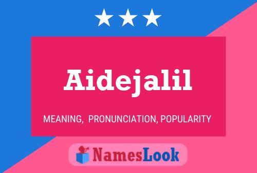 Aidejalil Name Poster