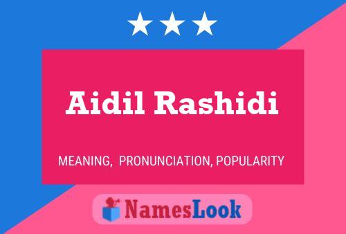 Aidil Rashidi Name Poster