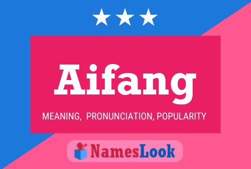 Aifang Name Poster