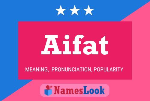 Aifat Name Poster