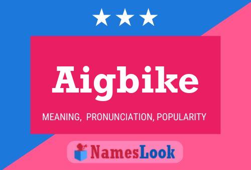 Aigbike Name Poster