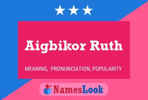 Aigbikor Ruth Name Poster