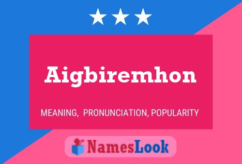 Aigbiremhon Name Poster