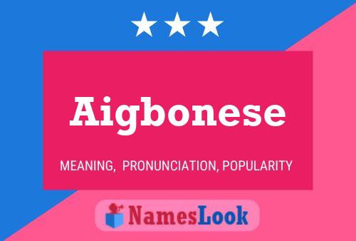 Aigbonese Name Poster