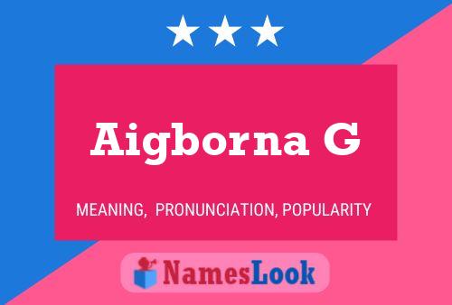 Aigborna G Name Poster