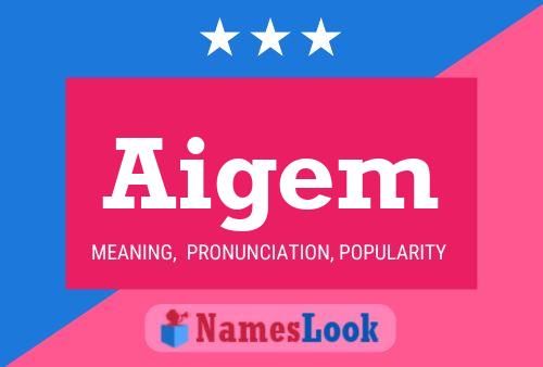 Aigem Name Poster