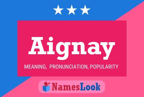 Aignay Name Poster