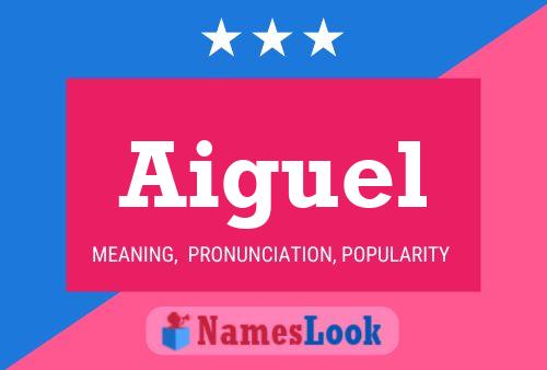 Aiguel Name Poster