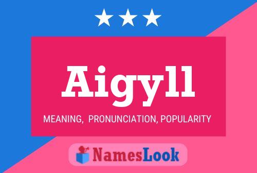 Aigyll Name Poster